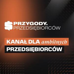 Przygody Przedsiębiorców by Przygody Przedsiębiorców