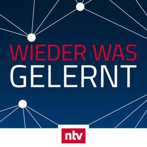 Wieder was gelernt - der ntv-Podcast by ntv Nachrichten / RTL+
