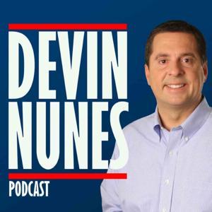 The Devin Nunes Podcast by Devin Nunes