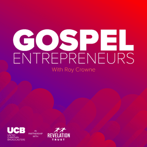 Gospel Entrepreneurs by UCB