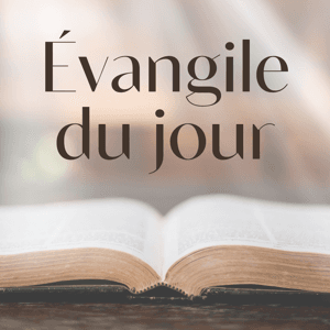 Évangile du jour by Catholique