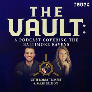 The Vault: A Podcast Covering the Baltimore Ravens by Bleav