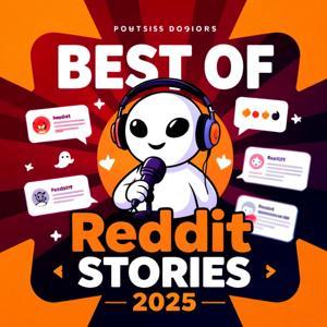 Best Of Reddit Stories 2025 RSLASH by Gawid Entertainment Podcasts