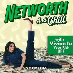 Networth and Chill with Your Rich BFF by Vivian Tu