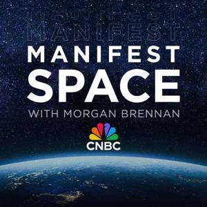 Manifest Space with Morgan Brennan by CNBC