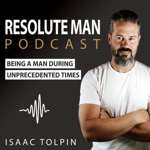 RESOLUTE MAN by Isaac Tolpin