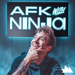 AFK w/ Ninja by Ninja