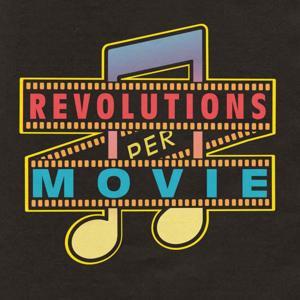 REVOLUTIONS PER MOVIE by Chris Slusarenko