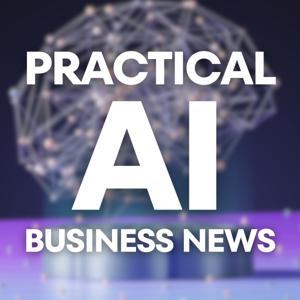 Practical: AI & Business News by Practical News