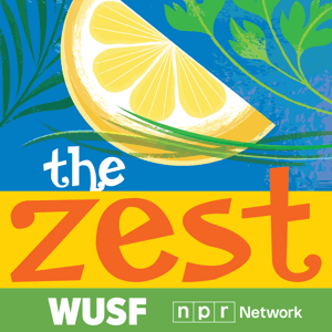 The Zest by WUSF Public Media