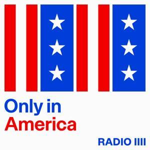 Only in America by RADIO IIII