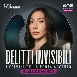 Delitti Invisibili by OnePodcast