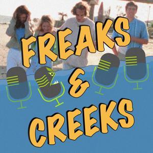 Freaks & Creeks: A Dawson's Creek Podcast by Freaks and Creeks