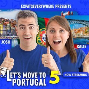 ExpatsEverywhere Presents: Let's Move to Portugal by ExpatsEverywhere