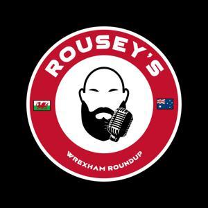 Rousey's Wrexham Round Up by 2 Beards Media