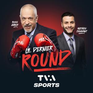 Le dernier round by QUB radio et TVA Sports