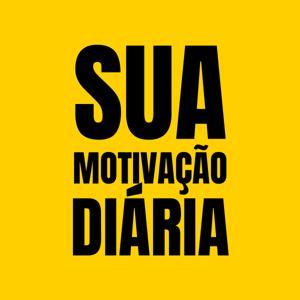 Sua Motivação Diária by Victor Pinho