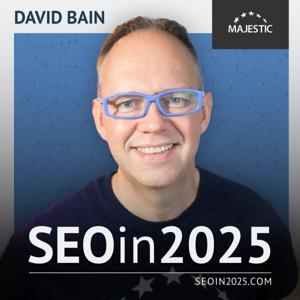 SEO in 2025 by Majestic.com