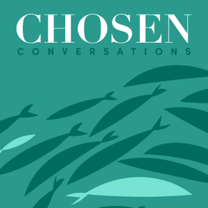 Chosen Conversations by Stan Wilson, John Mark Hicks, and friends