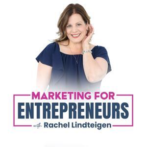 Marketing for Entrepreneurs |  Online Marketing, podcasting, & SEO tips for online businesses by Rachel Lindteigen | Marketing, podcasting & SEO Expert