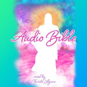 Audio Bible by Christa Lynne