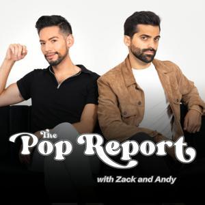 The Pop Report by Zack Peter & Andy Lalwani