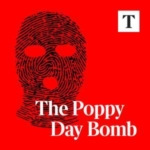 The Poppy Day Bomb | Times Investigates by The Times