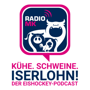 Kühe. Schweine. Iserlohn! Der Roosters-Eishockey Podcast by Mirko Heintz und Felix Dötsch / Radio MK / Iserlohn Roosters