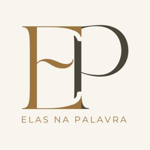 Elas na Palavra by Caroline Melchert Prado