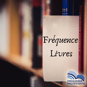 Fréquence Livres by Fréquence Protestante