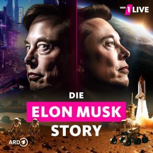 Die Elon Musk Story by 1LIVE für die ARD