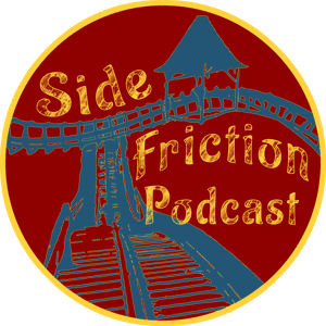 Side Friction: Roller Coasters and the Parks They Live In by Bob, Greg, and Ryan