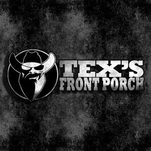 Tex's Front Porch by The Misfit Toys