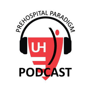 Prehospital Paradigm Podcast by University Hospitals of Cleveland