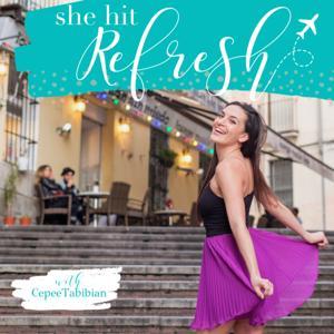 She Hit Refresh | For Women Who Want to Move Abroad After 30 by Cepee Tabibian