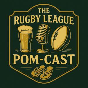 The Rugby League Pom-Cast by The Ramblings of a Saint by Johnny Lew
