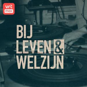 Bij leven en welzijn by Radio 2