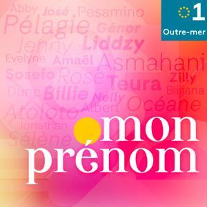 Mon prénom by Outre-mer la 1ere