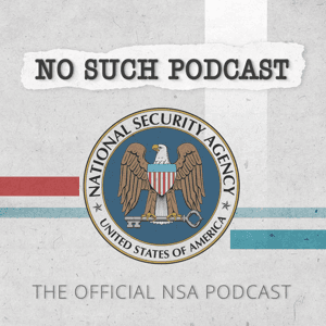 No Such Podcast by National Security Agency (NSA)