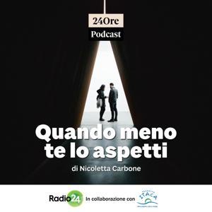 Quando meno te lo aspetti by Radio 24