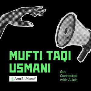 Mufti Taqi Usmani by AmrBilMarof