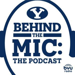 Behind the Mic: The Podcast by BYUradio