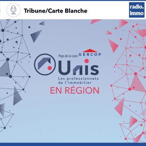 UNIS en région by Radio Immo