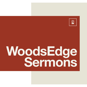 WoodsEdge Sermons by WoodsEdge Community Church