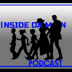 Inside DA Man Podcast by Fritz Brave