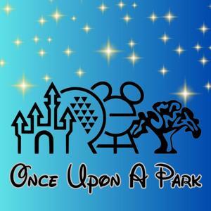 Once Upon A Park by Once Upon A Park Podcast