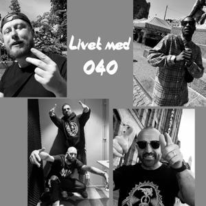 Livet med 040 by Hanna Dockson /Kanalen Livet med