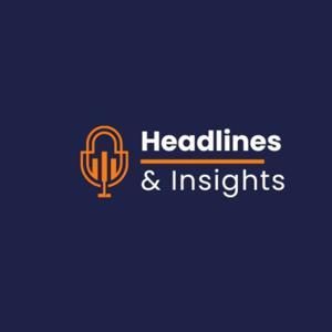 Headlines and Insights by Headlines & Insights