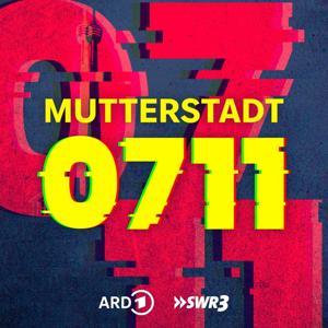 Mutterstadt 0711 - HipHop-Hauptstadt Stuttgart!?! by SWR3