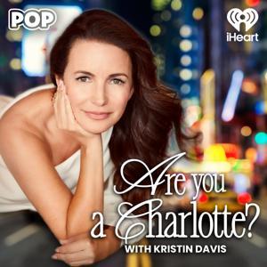 Are You A Charlotte? by iHeartPodcasts